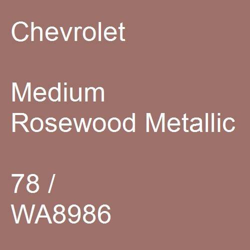 Chevrolet, Medium Rosewood Metallic, 78 / WA8986.